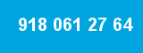 918 061 27 64